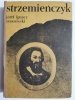 STRZEMIEŃCZYK - Józef Ignacy Kraszewski 1977